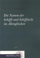 Heinrich Schnepper - Die Namen der Schiffe und Schiffsteile im Altenglischen