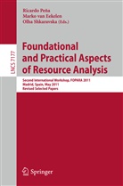 Marko van Eekelen, Ricardo Peña, Olha Shkaravska, Mark van Eekelen, Marko van Eekelen - Foundational and Practical Aspects of Resource Analysis