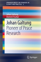 Dietrich Fischer, Joha Galtung, Johan Galtung - Johan Galtung