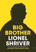 Lionel Shriver - Big Brother