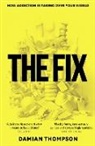 Damian Thompson, THOMPSON DAMIAN - The Fix