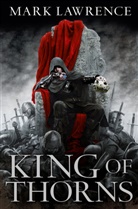 Mark Lawrence - King of Thorns