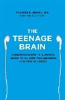 Frances E Jensen, Frances E. Jensen, Jensen Frances E. - Teenage Brain