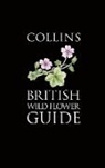 Felicity Cole, Cole Felicity, Audrey Hardcastle, Hardcastle Audrey, Lizzie Harper, Harper Lizzie... - Collins British Wild Flower Guide