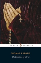 Max von Habsburg, Robert Jeffery, Thomas a Kempis, Thomas À Kempis, Thomas A. Kempis, Thomas (a Kempis)... - The Imitation of Christ