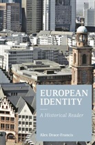 Alex Drace-Francis, Alex (University of Amsterdam Drace-Francis, Alex Drace-Francis - European Identity