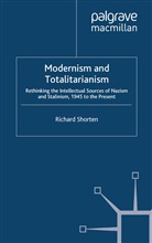 R Shorten, R. Shorten, Richard Shorten - Modernism and Totalitarianism