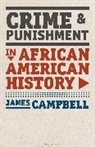 James Campbell - Crime and Punishment in African American History