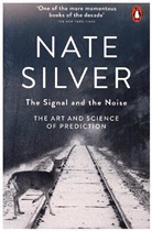 Silver Nate, Nate Silver, Nate Silver, Silver Nate - The Signal and the Noise