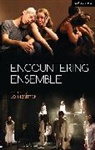 David Barnett, Michael Boyd, John Britton, Britton John, Brow, John Britton... - Encountering Ensemble