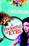 Lili Wilkinson - Pocketful of Eyes