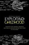 Stephen Haff, A Nairne, Susie Orbach, Jim Wild, Wild Jim Edited By, Jim Wild - Exploiting Childhood