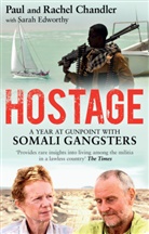 Paul Chandler, Paul &amp; Rachel Chandler, Paul Chandler Chandler, Rachel Chandler, Sarah Edworthy, Edworthy Sarah - Hostage