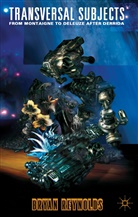 B Reynolds, B. Reynolds, Bryan Reynolds - Transversal Subjects