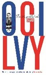 David Ogilvy, Ogilvy David, Joel Raphaelson - The Unpublished David Ogilvy