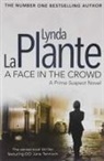 Lynda La Plante, La Plante Lynda - A Face in the Crowd