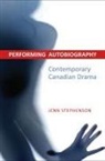 Jenn Stephenson, Jennifer Stephenson - Performing Autobiography