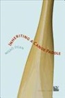Misao Dean, Misao Dean - Inheriting a Canoe Paddle