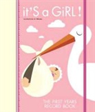 Minimil, Valeria Manferto De Fabianis, White Star Publishing - It''s a Girl!