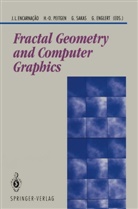 Jose L. Encarnacao, Gabriele Englert, Heinz-Ott Peitgen, Heinz-Otto Peitgen, Georgios Sakas, Georgios Sakas et al - Fractal Geometry and Computer Graphics