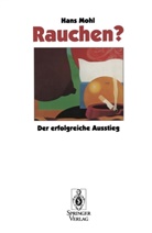 Hans Mohl - Rauchen?