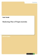 Yasir Farabi - Marketing Plan of Virgin Australia