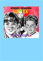 Werner Hermann - Vortex - Multiversum 4