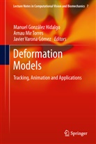 Manuel Gonz Lez Hidalgo, Manuel Gonz¿z Hidalgo, Manuel Gonzalez Hidalgo, Manuel González Hidalgo, Arna Mir Torres, Arnau Mir Torres... - Deformation Models