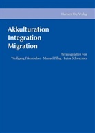 Wolfgang Fikentscher, Manuel Pflug, Luisa Schwermer - Akkulturation, Integration, Migration