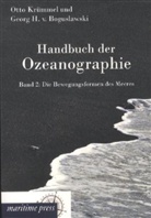 Georg Heinrich vo Boguslawski, Georg Heinrich von Boguslawski, Georg von Boguslawski, Otto Krümmel - Handbuch der Ozeanographie - 2: Die Bewegungsformen des Meeres