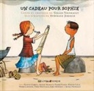 GILLES VIGNEAULT, JORISCH, Stephane jorish, VIGNEAULT, Gilles Vigneault, Vigneault G.... - CADEAU POUR SOPHIE -UN- LIVRE + CD