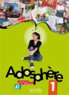 Céline Himber, HIMBER, C. Himber, Celine Himber, Céline Himber, Himber-c+ poletti-ml... - Adosphère 1, A1, méthode de français