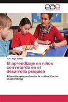 Yunia Vega Batista - El aprendizaje en niños con retardo en el desarrollo psíquico