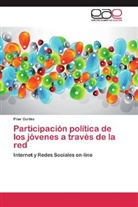 Pilar Cortés - Participación política de los jóvenes a través de la red