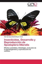 Adel El-Sayed Abd El-Razek Hatem, Adel el- Sayed Abd El-Razek Hatem - Insecticidas, Desarrollo y Reproducción de Spodoptera littoralis