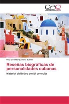 Raúl Osvaldo Quintana Suárez - Reseñas biográficas de personalidades cubanas