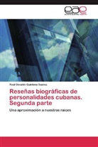 Raúl Osvaldo Quintana Suárez - Reseñas biográficas de personalidades cubanas. Segunda parte