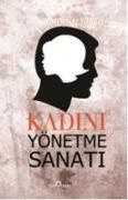 Hamdi Kalyoncu - Kadini Yönetme Sanati
