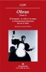 Copi - Obras : "El uruguayo" ; "La vida es un tango" ; "La Internacional Argentina" ; "Río de la Plata"