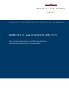 Stefan J. Geibel, Michael Göring, Ingo Graffe, Dominique Jakob, Susanne Kalss, Susanne u Kalss... - Non Profit Law Yearbook 2011/2012
