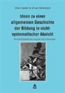 Geiste, Oliver Geister, Reitemeyer, Ursula Reitemeyer - Ideen zu einer allgemeinen Geschichte der Bildung in nichtsystematischer Absicht