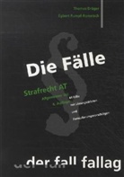 Thomas DrÃ¤ger, Thomas Dräger, Egbert Rumpf-Rometsch - Die Fälle: Strafrecht AT