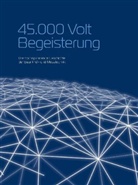 Johannes Angerer, BAUR, Baur, Marti Baur, Martin Baur, Valentine Baur - 45.000 Volt Begeisterung