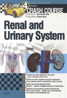 Timothy L. Jones, Daniel Horton-Szar - Crash Course Renal and Urinary System