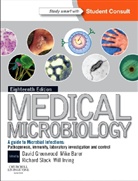 David Greenwood, Michael R. Barer, Mike Barer, David Greenwood, W. L. Irving, Will L. Irving... - Medical Microbiology