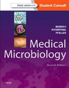 Patrick R. Murray, Michael A. Pfaller, Ken S. Rosenthal - Medical Microbiology