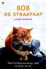 James Bowen - Bob de straatkat