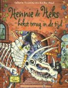 Valerie Thomas, Korky Paul - Hennie de Heks hekst terug in de tijd