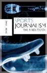 Rosenthal Brian A., Schaffer James R., Stofer Kathryn T., James Toney, Toney James - Sports Journalism