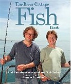 Hugh Fearnley-Whittingstall, Hugh Fisher Fearnley-Whittingstall, Fearnley-Whittingstall Hugh, Nick Fisher - The River Cottage Fish Book